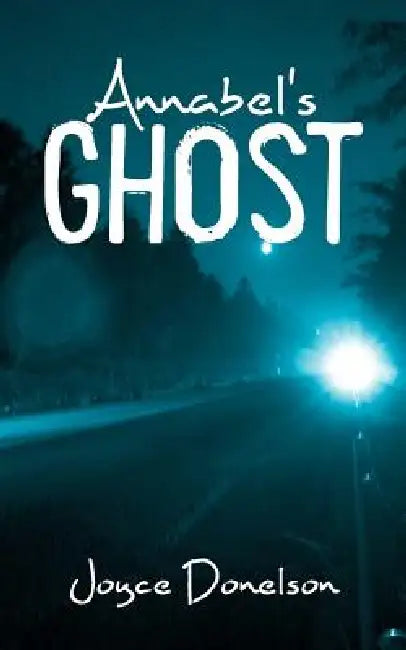 Buy Annabel's Ghost (English, Joyce Donelson) Online at Best Price - BookBajar