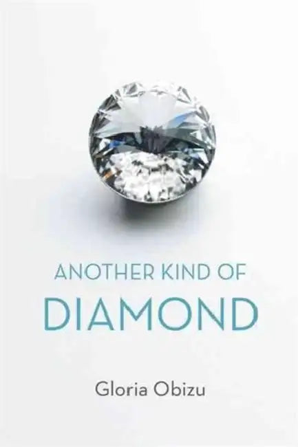 Buy Another Kind of Diamond (English, Gloria Obizu) Online at Best Price - BookBajar