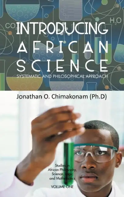 Buy Introducing African Science (English, Jonathan O. Chimakonam (Ph D)) Online at Best Price - BookBajar