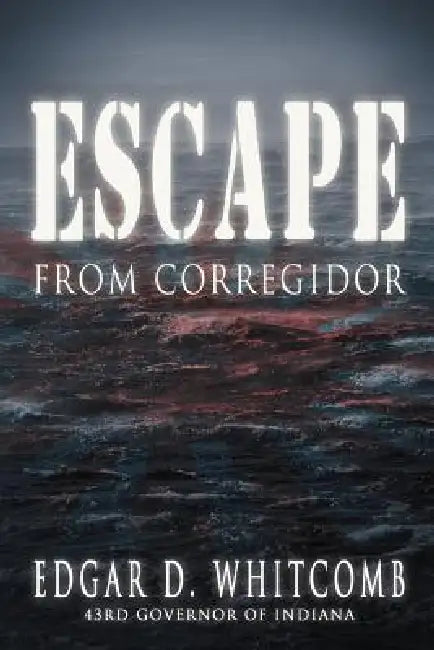 Buy Escape from Corregidor (English, Edgar D. Whitcomb) Online at Best Price - BookBajar