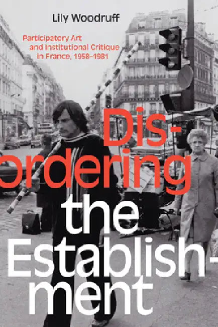 Buy Disordering the Establishment (English, Lily Woodruff) Online at Best Price - BookBajar