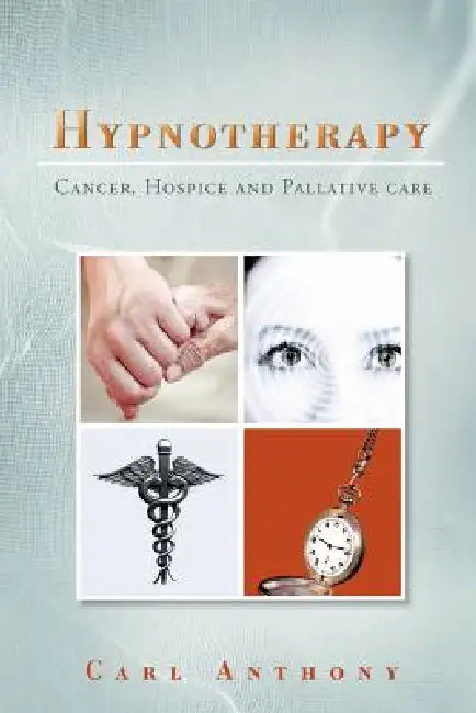 Buy Hypnotherapy (English, Carl Anthony) Online at Best Price - BookBajar