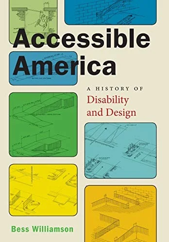 Buy Accessible America (English, Bess Williamson) Online at Best Price - BookBajar