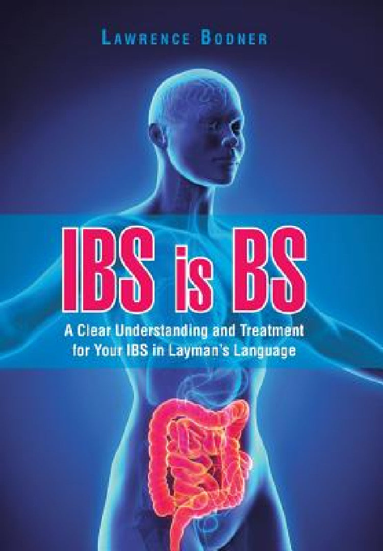 Buy IBS is BS (English, Lawrence Bodner) Online at Best Price - BookBajar