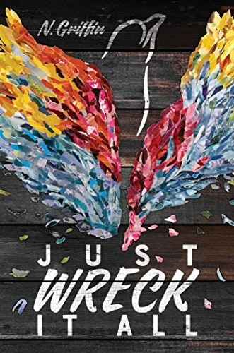 Buy Just Wreck It All (English, N. Griffin) Online at Best Price - BookBajar