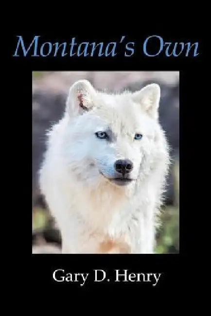 Buy Montana's Own (English, Gary D. Henry) Online at Best Price - BookBajar