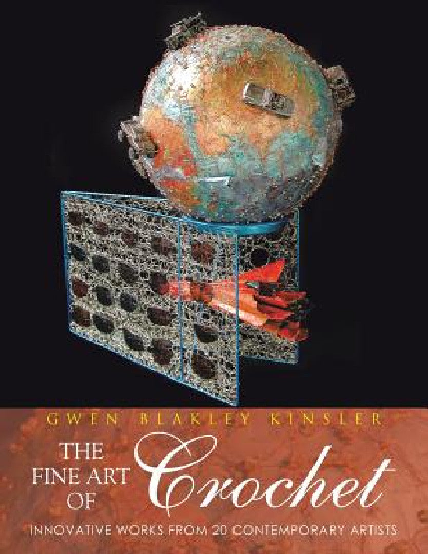 Buy The Fine Art of Crochet (English, Gwen Blakley Kinsler | Gwen Blakley Kinsler) Online at Best Price - BookBajar