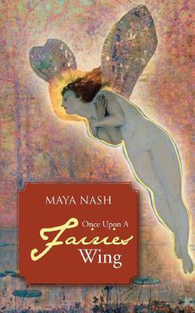 Buy Once Upon a Fairies Wing (English, Maya Nash) Online at Best Price - BookBajar