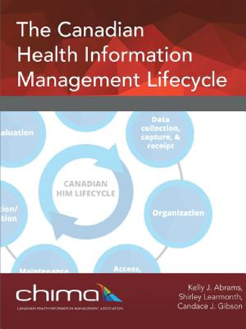 Buy The Canadian Health Information Management Lifecycle (English, Chima) Online at Best Price - BookBajar