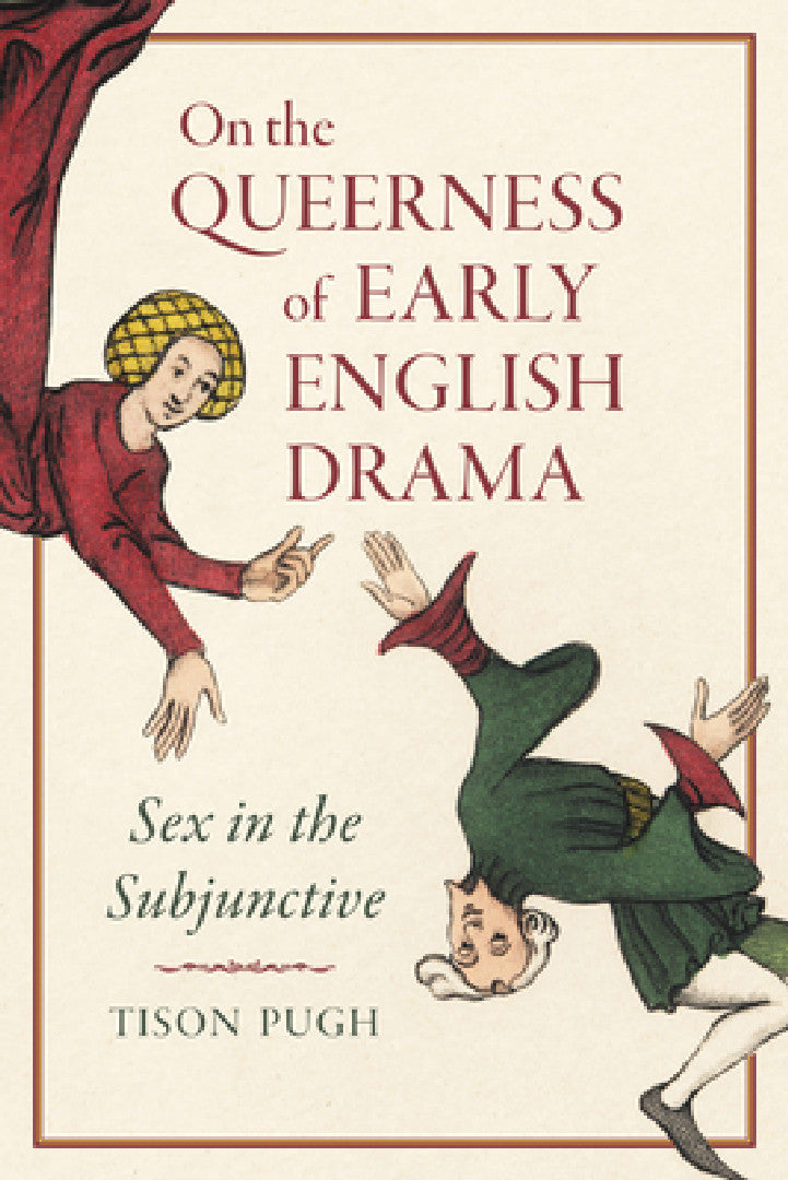 Buy On the Queerness of Early English Drama (English, Tison Pugh) Online at Best Price - BookBajar