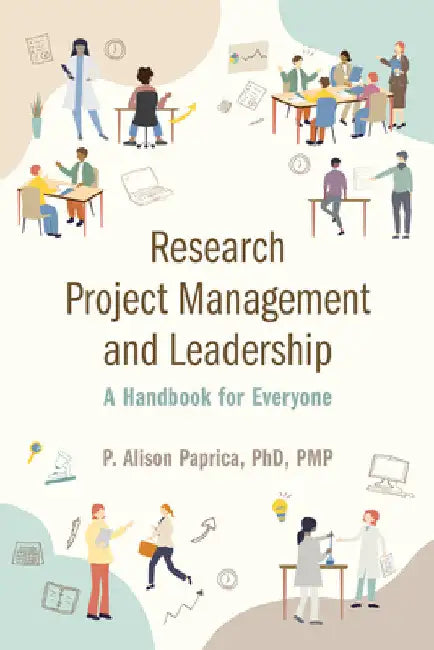 Buy Research Project Management and Leadership (English, P. Alison Paprica) Online at Best Price - BookBajar