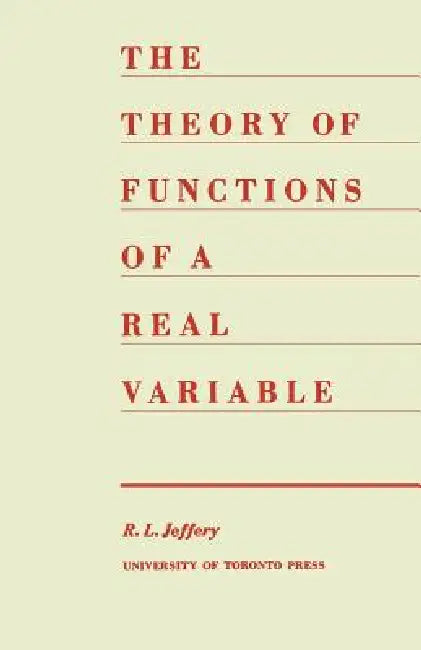Buy The Theory of Functions of a Real Variable (Second Edition) (English, Ralph Jeffery) Online at Best Price - BookBajar