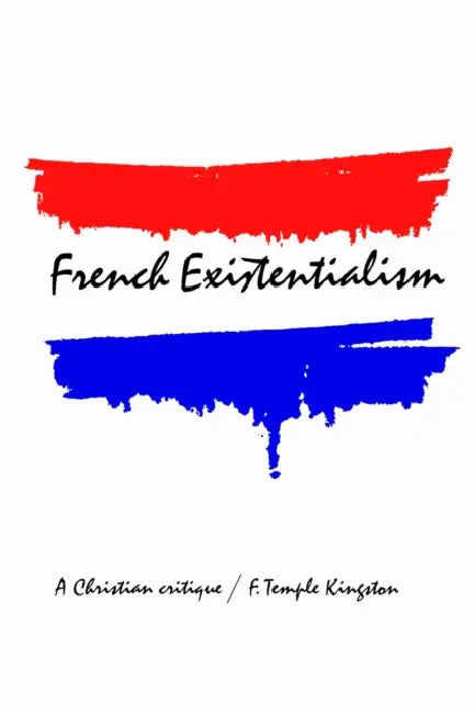 Buy French Existentialism (English, Frederick Kingston) Online at Best Price - BookBajar