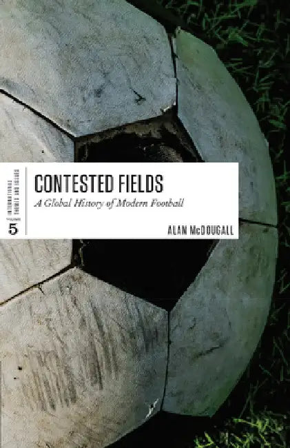 Buy Contested Fields (English, Alan McDougall) Online at Best Price - BookBajar