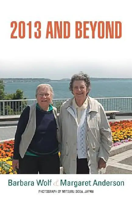 Buy 2013 and Beyond (English, Barbara Wolf | Margaret Anderson) Online at Best Price - BookBajar