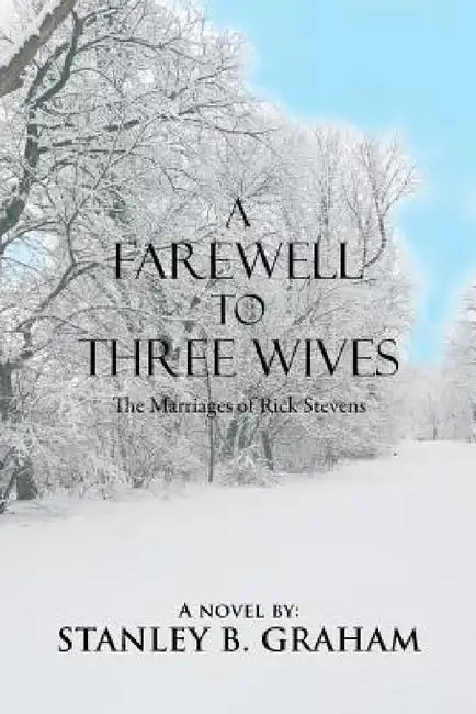 Buy A Farewell to Three Wives (English, Stanley B. Graham) Online at Best Price - BookBajar