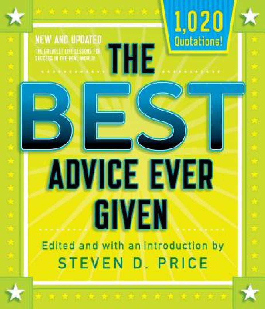 Buy The Best Advice Ever Given, New and Updated (English, Steven D. Price) Online at Best Price - BookBajar