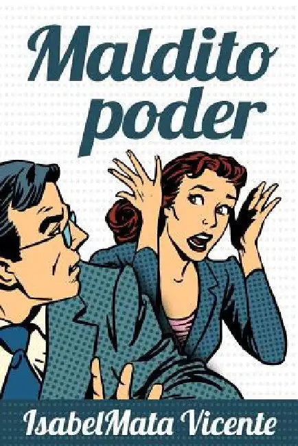 Buy Maldito Poder (Nuestro Futuro) (English, Isabel Mata Vicente) Online at Best Price - BookBajar