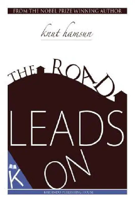 Buy The Road Leads On (English, Eugene Gay-Tifft) Online at Best Price - BookBajar