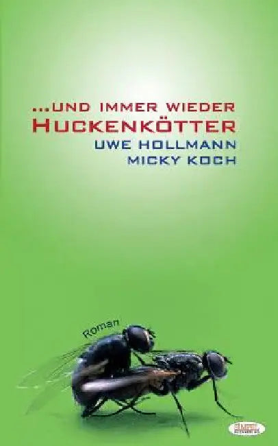 Buy ...und immer wieder Huckenkoetter (English, Uwe Hollmann Micky Koch) Online at Best Price - BookBajar
