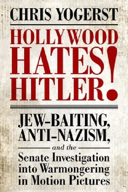 Buy Hollywood Hates Hitler! (English, Chris Yogerst) Online at Best Price - BookBajar