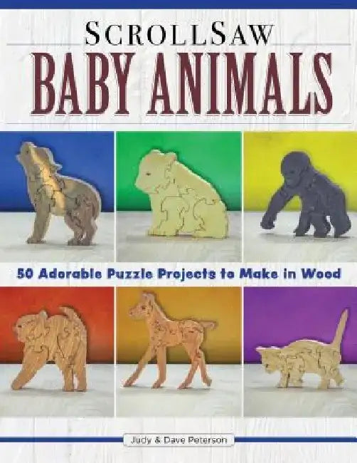 Buy Scroll Saw Baby Animals (English, Judy Peterson | Dave Peterson) Online at Best Price - BookBajar
