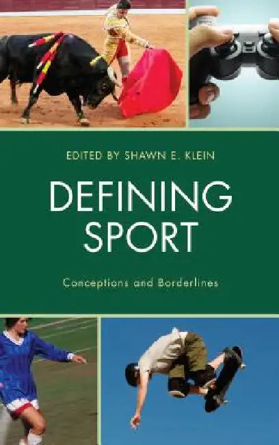 Buy Defining Sport (English, Shawn E. Klein | Shawn E. Klein | Chad Carlson) Online at Best Price - BookBajar