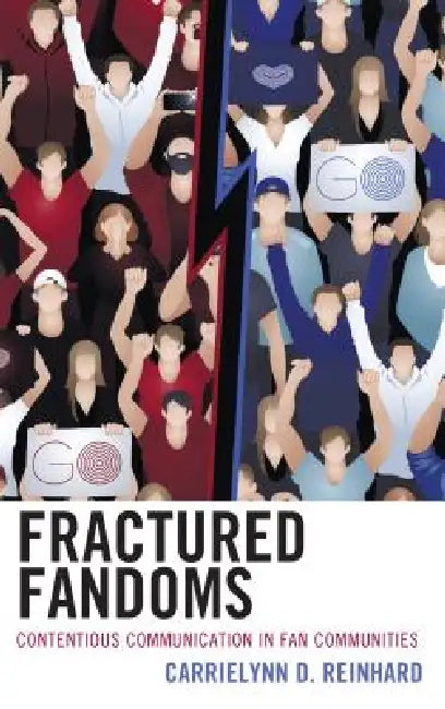 Buy Fractured Fandoms (English, Carrielynn D. Reinhard) Online at Best Price - BookBajar