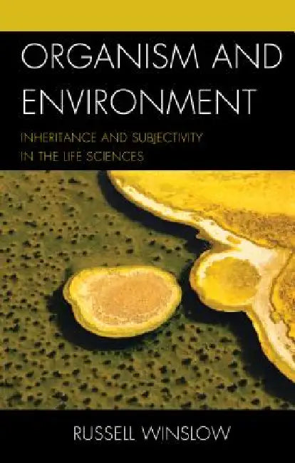 Buy Organism and Environment (English, Russell Winslow) Online at Best Price - BookBajar