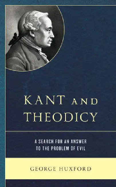 Buy Kant and Theodicy (English, George Huxford) Online at Best Price - BookBajar