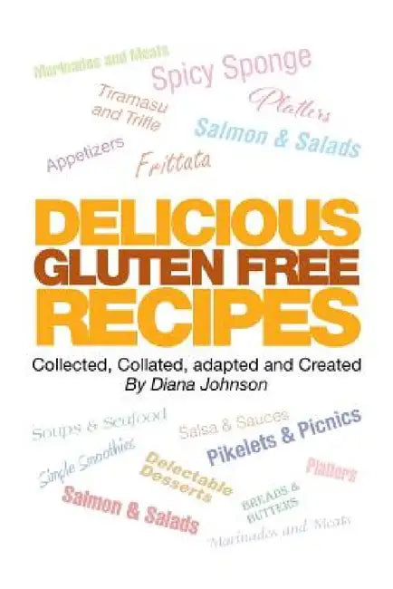 Buy Delicious Gluten Free Recipes (English, Diana Johnson) Online at Best Price - BookBajar