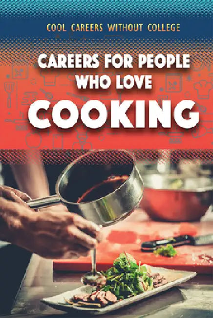 Buy Careers for People Who Love Cooking (English, Morgan Williams) Online at Best Price - BookBajar