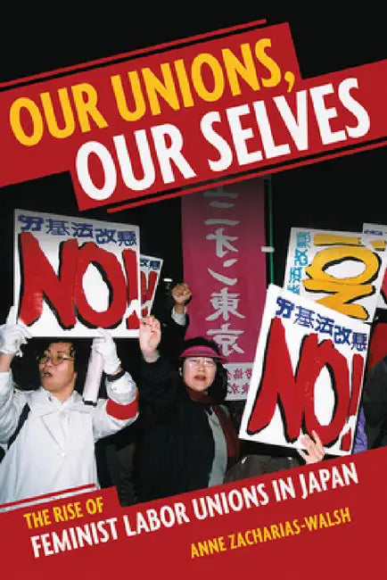 Buy Our Unions, Our Selves (English, Anne Zacharias-Walsh) Online at Best Price - BookBajar