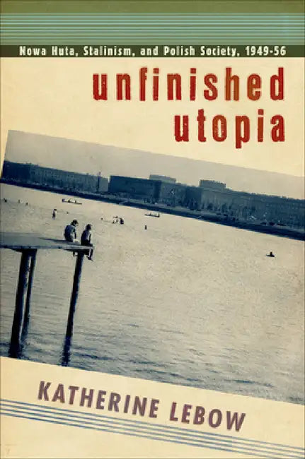 Buy Unfinished Utopia (English, Katherine A. LeBow) Online at Best Price - BookBajar