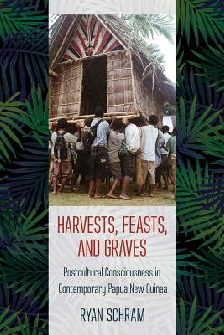 Buy Harvests, Feasts, and Graves (English, Ryan Schram) Online at Best Price - BookBajar