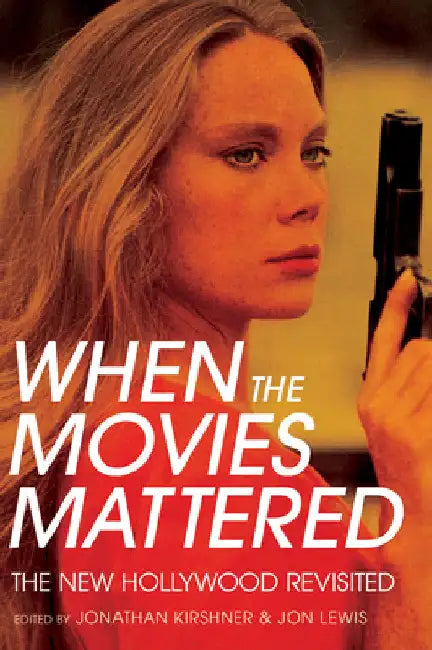Buy When the Movies Mattered (English, Jonathan Kirshner | Jon Lewis) Online at Best Price - BookBajar