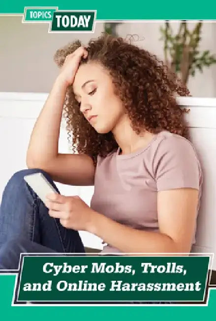 Buy Cyber Mobs, Trolls, and Online Harassment (English, Kate Mikoley) Online at Best Price - BookBajar