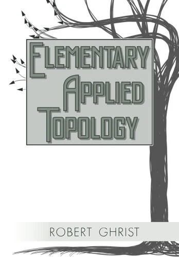 Buy Elementary Applied Topology (English, Robert Ghrist) Online at Best Price - BookBajar