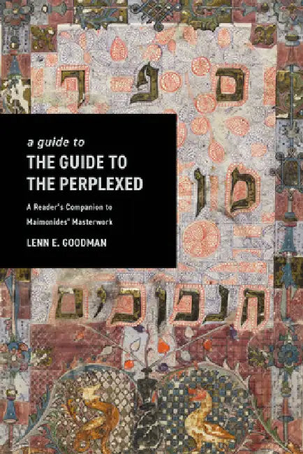 Buy A Guide to the Guide to the Perplexed (English, Lenn Goodman) Online at Best Price - BookBajar