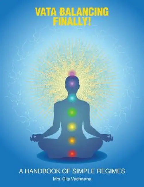 Buy Vata Balancing Finally! (English, Gita Vadhwana) Online at Best Price - BookBajar