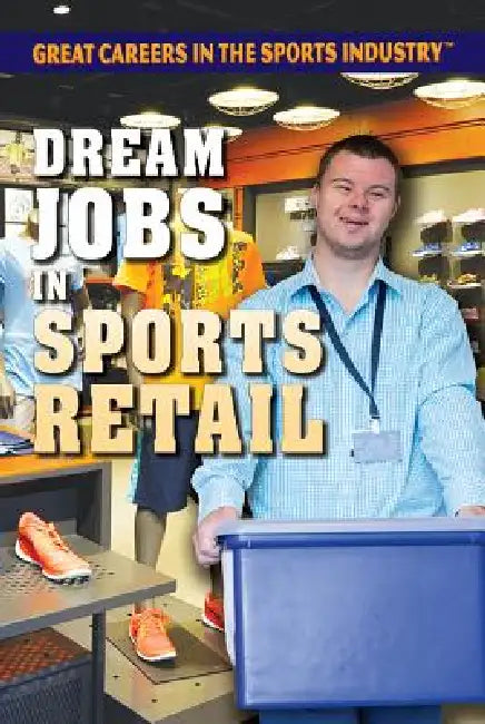 Buy Dream Jobs in Sports Retail (English, Alison Downs) Online at Best Price - BookBajar