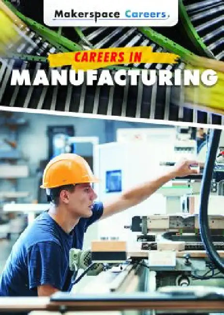 Buy Careers in Manufacturing (English, Jessica Shaw) Online at Best Price - BookBajar