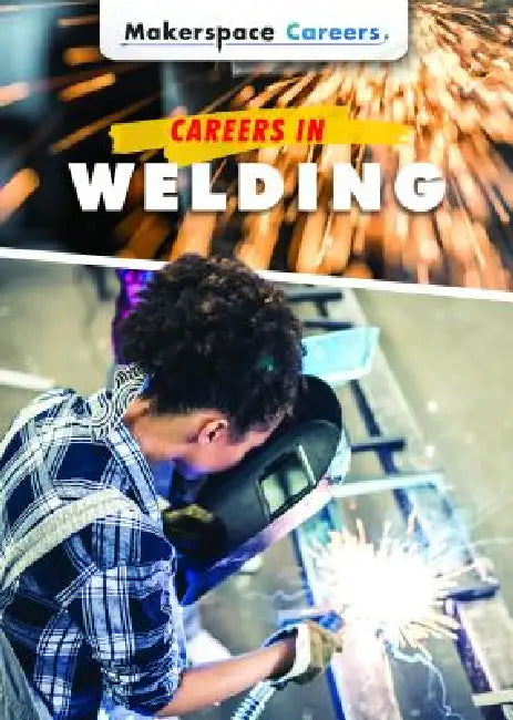 Buy Careers in Welding (English, Mary-Lane Kamberg) Online at Best Price - BookBajar
