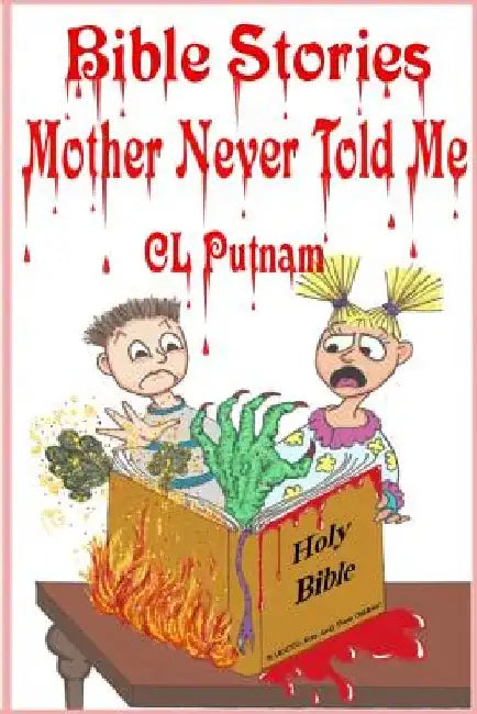 Buy Bible Stories Mother Never Told Me (English, C. L. Putnam) Online at Best Price - BookBajar