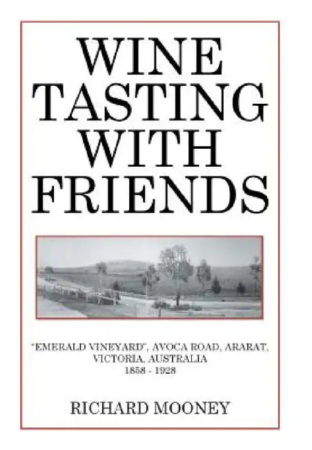 Buy Wine Tasting with Friends (English, Richard Mooney) Online at Best Price - BookBajar