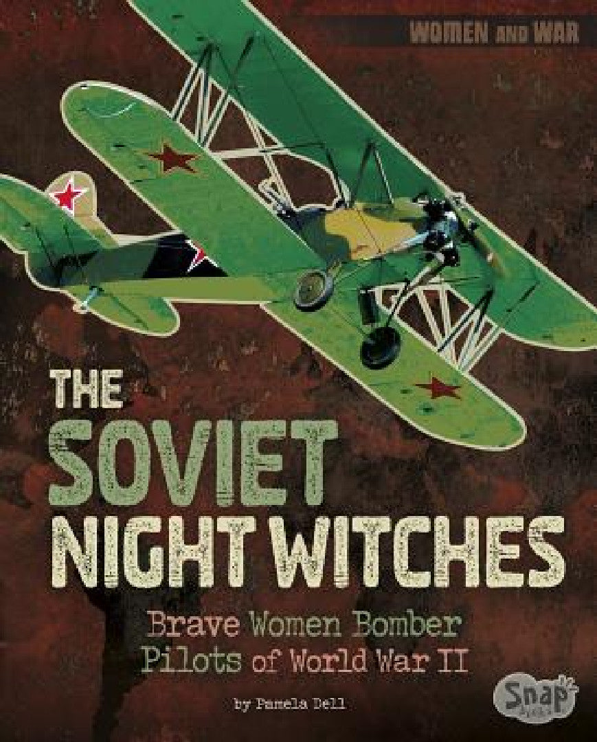 Buy The Soviet Night Witches (English, Pamela Dell) Online at Best Price - BookBajar