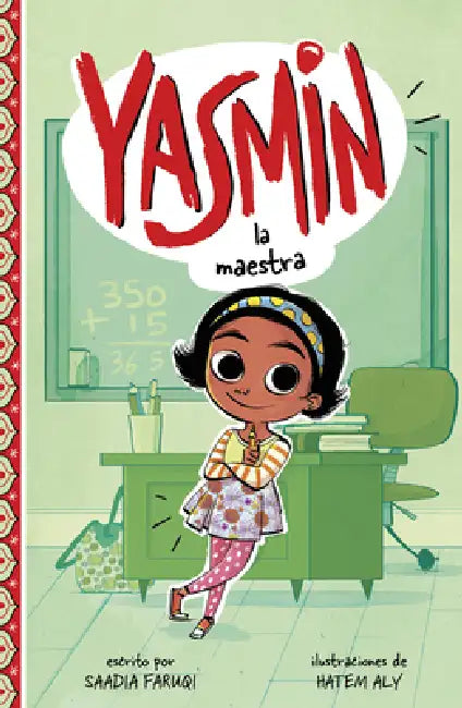 Buy Yasmin la Maestra = Yasmin the Teacher (English, Saadia Faruqi | Hatem Aly | Aparicio Publis Aparicio Publishing LLC) Online at Best Price - BookBajar