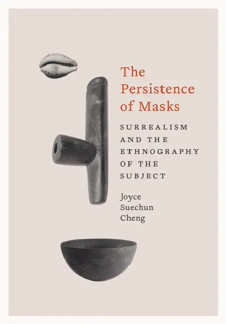 Buy The Persistence of Masks (English, Joyce Suechun Cheng) Online at Best Price - BookBajar