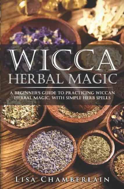 Buy Wicca Herbal Magic (English, Lisa Chamberlain) Online at Best Price - BookBajar