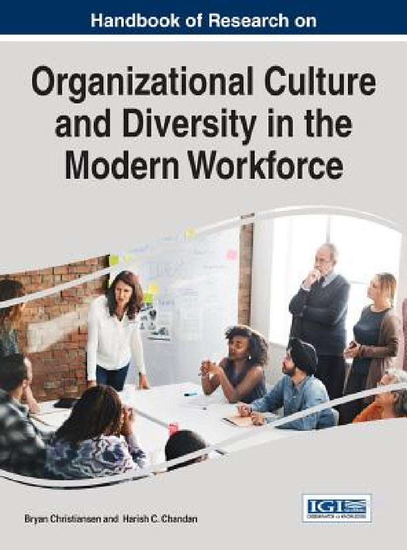 Buy Handbook of Research on Organizational Culture and Diversity in the Modern Workforce (English, Bryan Christiansen | Harish C. Chandan) Online at Best Price - BookBajar